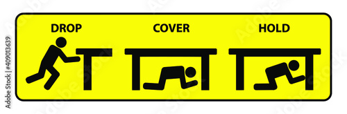 Drop, cover, hold sign. Earthquake vector icon.	