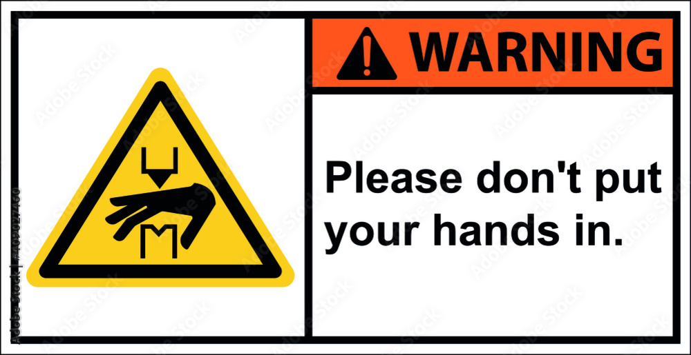 Be careful with your hand being crushed.,Warning sign Be careful with your hand being crushed.,Warning sign