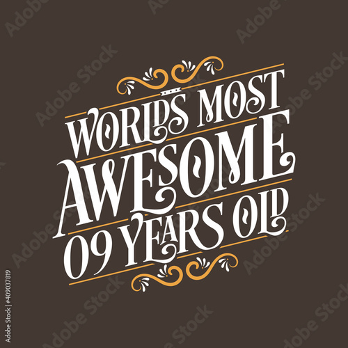 9 years birthday typography design, World's most awesome 9 years old