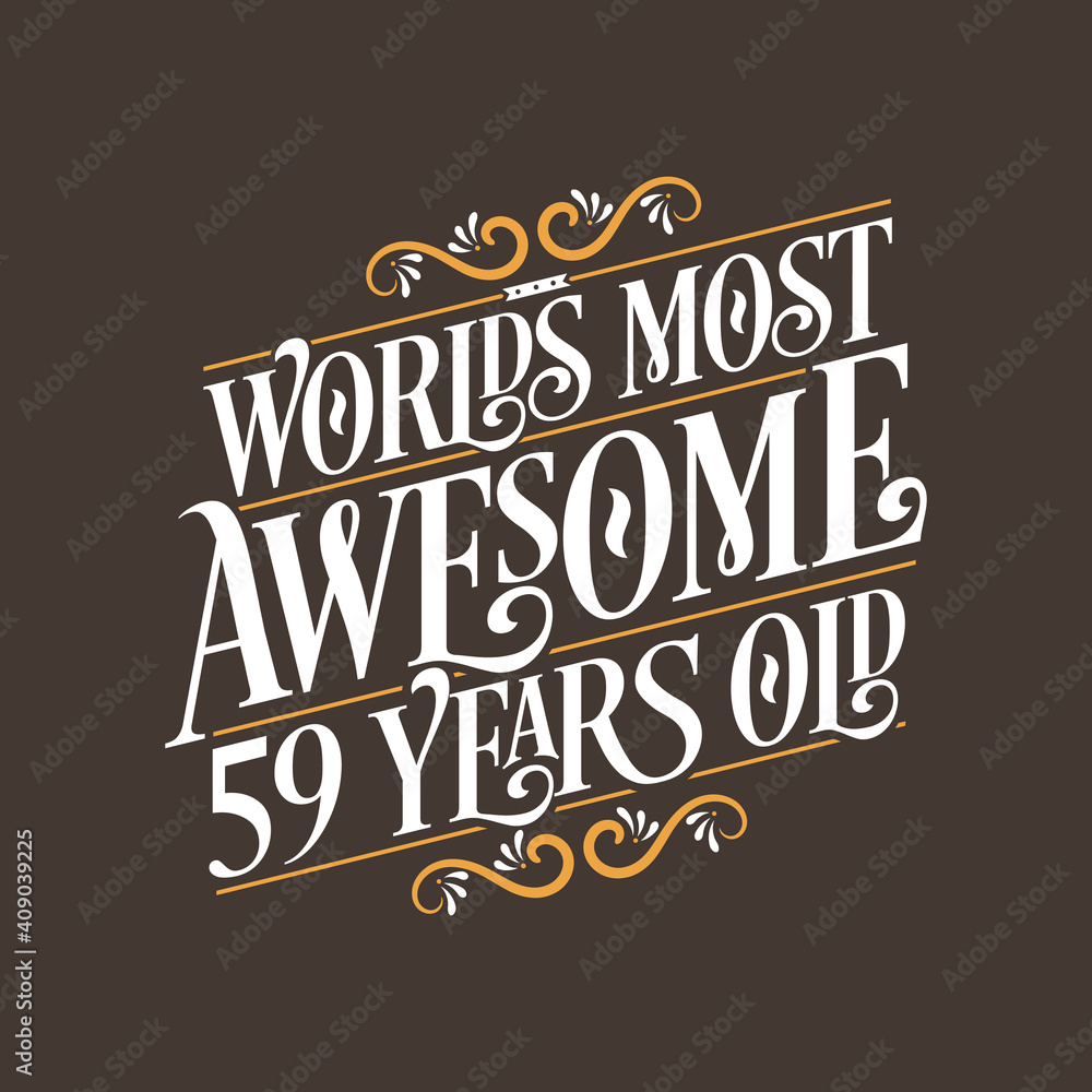 Obraz premium 59 years birthday typography design, World's most awesome 59 years old
