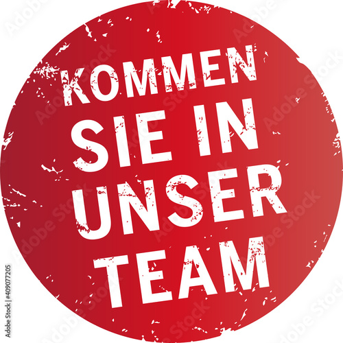 roter Button Kommen Sie in unsere Team