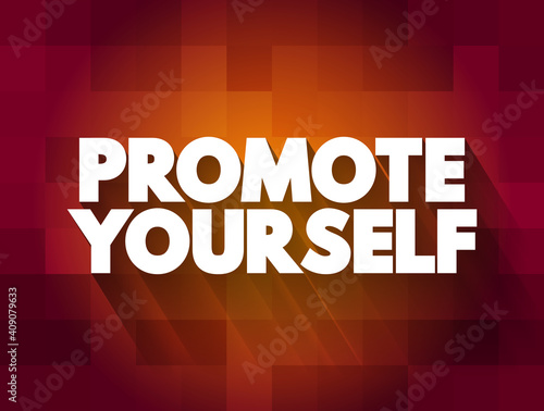 Wallpaper Mural Promote Yourself text quote, concept background Torontodigital.ca