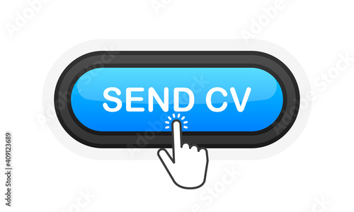 Send CV blue realistic 3D button isolated on white background. Hand clicked. Vector illustration.