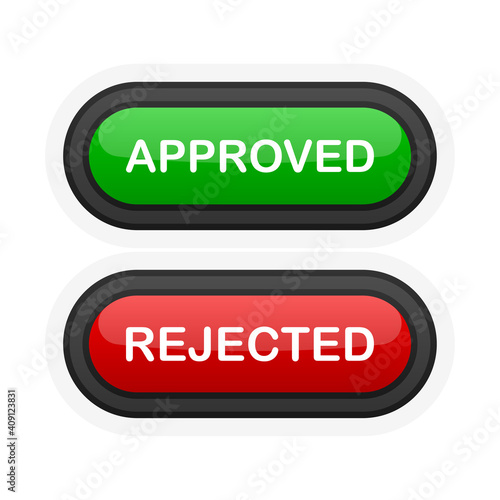 Approved or Rejected green or red realistic 3D button isolated on white background. Hand clicked. Vector illustration.
