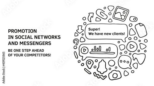 Promotion in social networks and messengers. Be one step ahead of your competitors. Horizontal Poster, Header for website in Doodle style. Set of messenger interface elements. Vector EPS 10