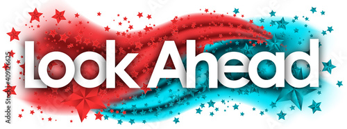 Look Ahead in stars colored background