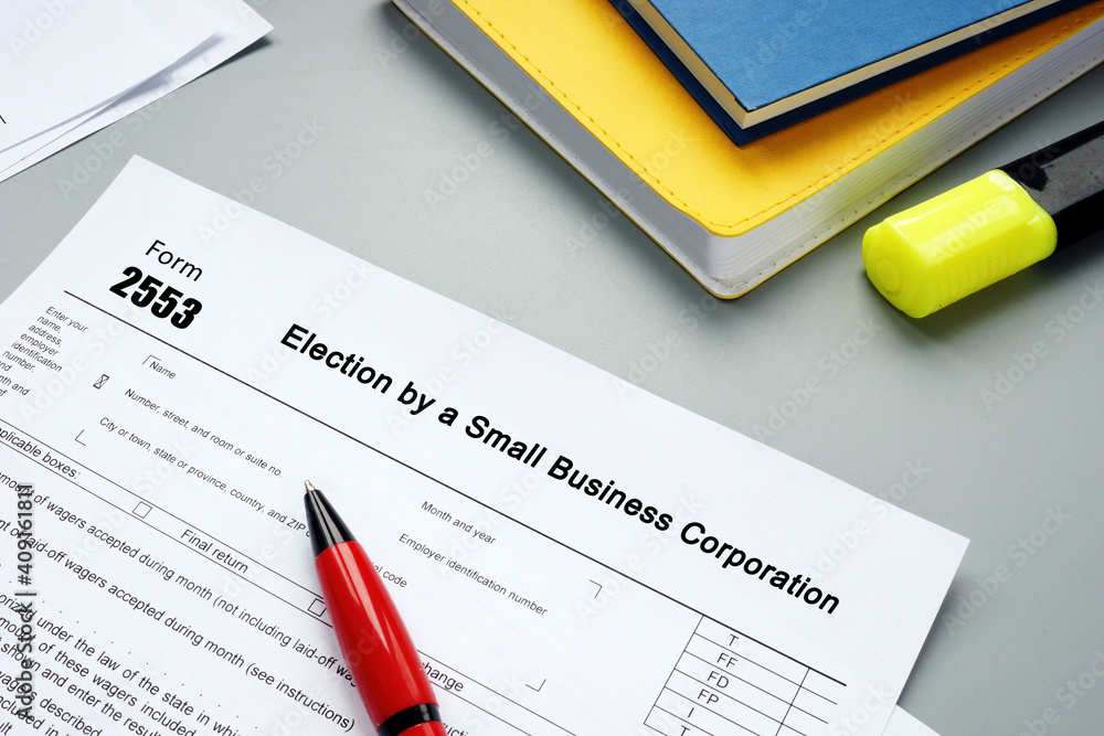 Form 2553 Election by a Small Business Corporation sign on the sheet. Form 2553 Election by a Small Business Corporation sign on the sheet.