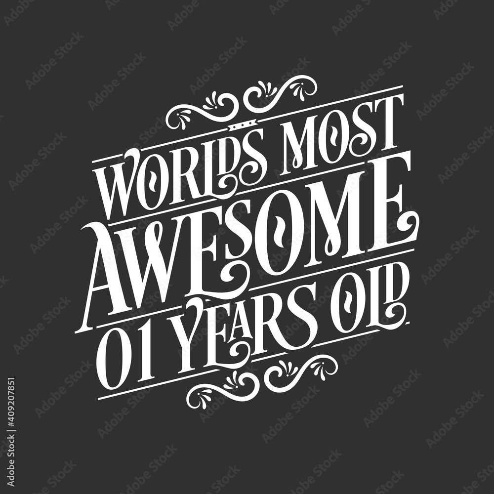 1 years birthday typography design, World's most awesome 1 years old 1 years birthday typography design, World's most awesome 1 years old