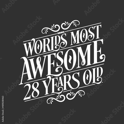 Canvas Print 28 years birthday typography design, World's most awesome 28 years old