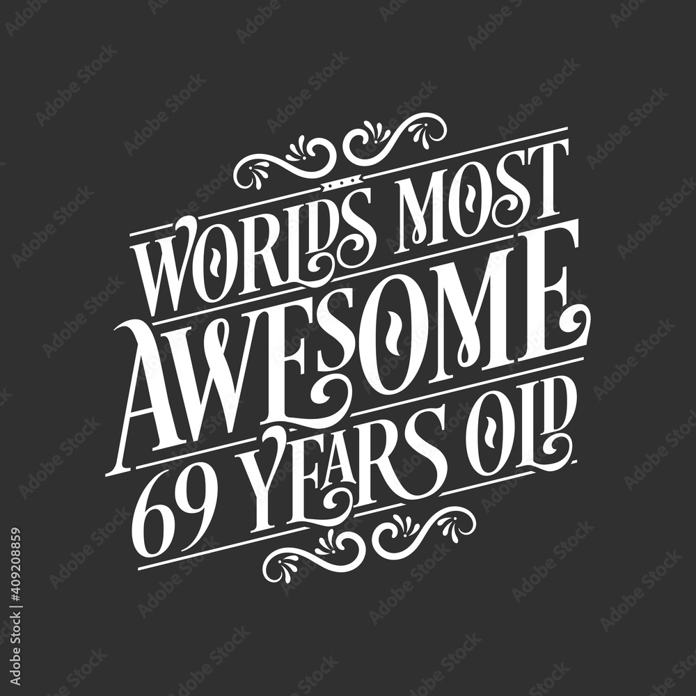 69 years birthday typography design, World's most awesome 69 years old