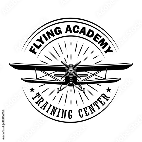 Flying academy emblem design. Monochrome element with biplane or retro airplane vector illustration with text. Pilot training school concept for labels and stamps templates