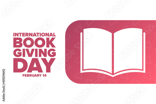 International Book Giving Day. February 14. Holiday concept. Template for background, banner, card, poster with text inscription. Vector EPS10 illustration.