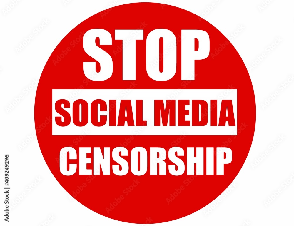 Stop social media censorship, text written on a no entry sign. Stop social media censorship, text written on a no entry sign.
