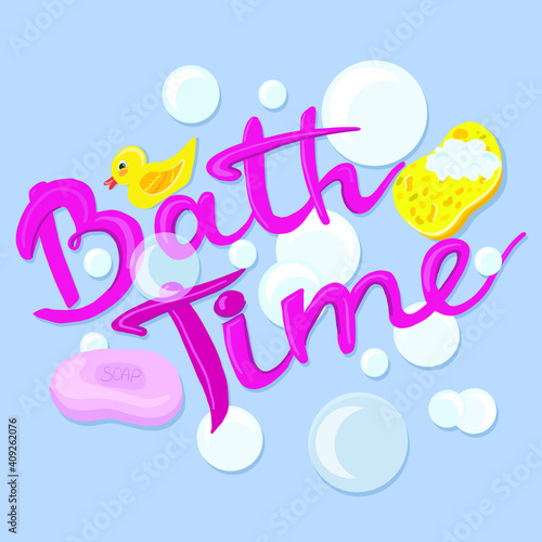 hand written vector pink Bath Time with bubbles and soap and rubber yellow duck on the blue background