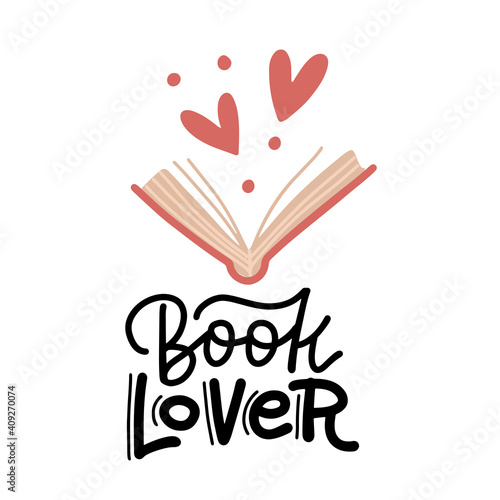 Book lover - hand drawn lettering. Heart signs and open book doodle style elements. Flat vector illustration isolated on white background. Literature fan, reading books concept for card, stickers.