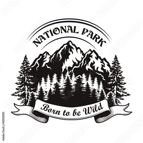 Wild nature exploration symbol design. Monochrome element with forest and mountain landscape vector illustration with text. National park concept for stamps and emblems templates