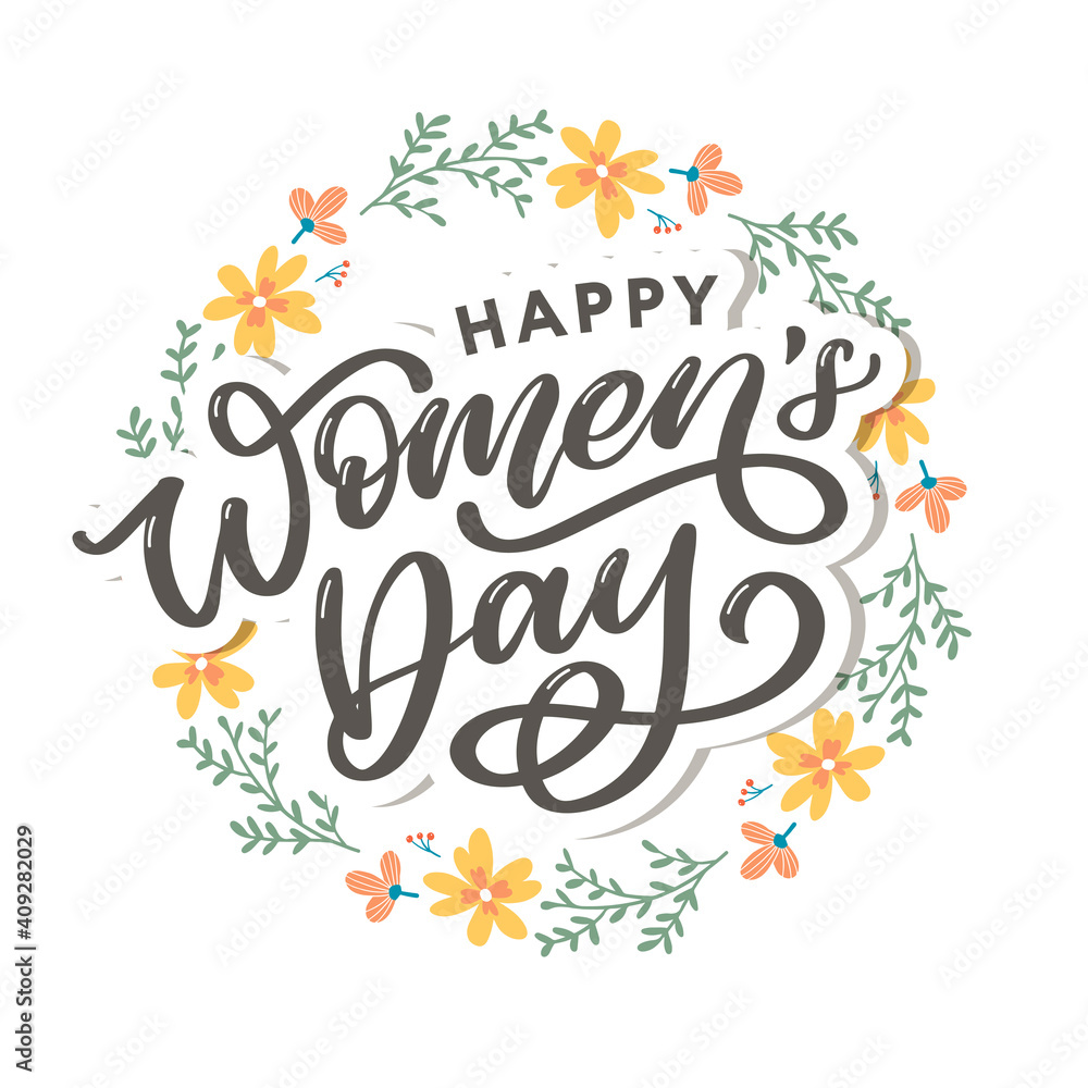 Happy Women's Day handwritten lettering. Modern vector hand drawn calligraphy with abstract flowers for your greeting card design Happy Women's Day handwritten lettering. Modern vector hand drawn calligraphy with abstract flowers for your greeting card design