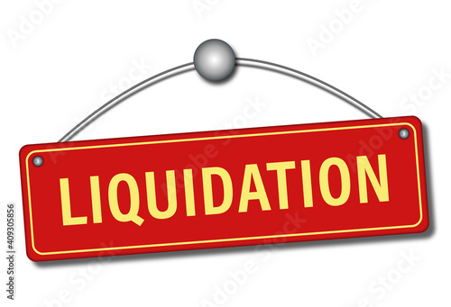 Liquidation, Aushängeschild