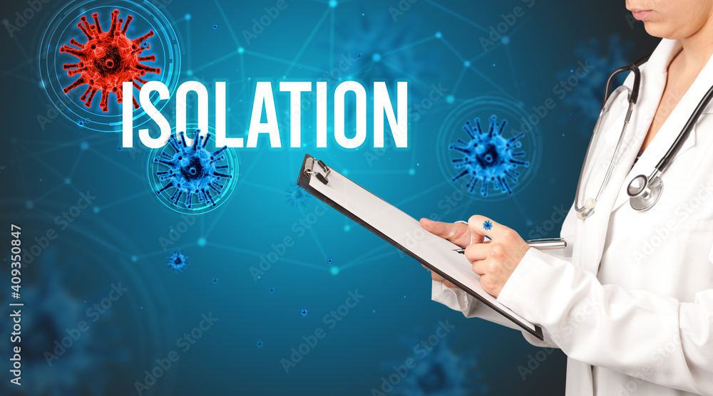 doctor prescribes a prescription with ISOLATION inscription, pandemic concept doctor prescribes a prescription with ISOLATION inscription, pandemic concept