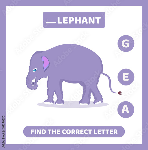 Find the correct letter. elephant. educational spelling game for kids