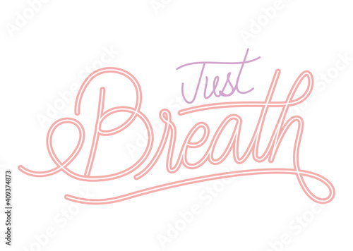 just breath lettering on white background