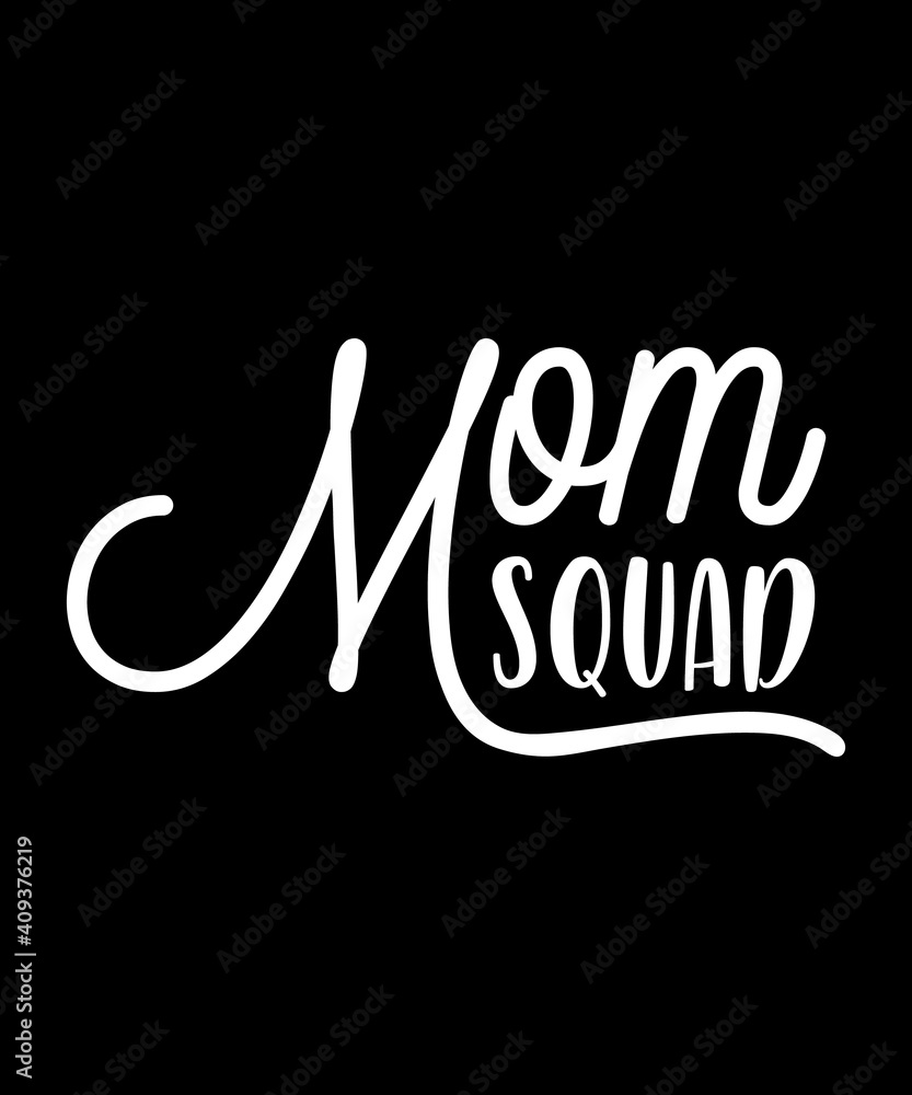Mom quote design for lovely mom for t-shirt, banner, poster and print item Mom quote design for lovely mom for t-shirt, banner, poster and print item