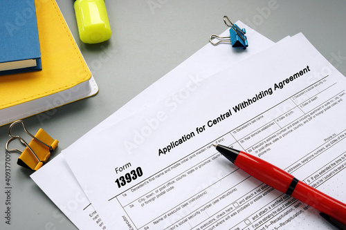 Form 13930 Application for Central Withholding Agreement phrase on the piece of paper.