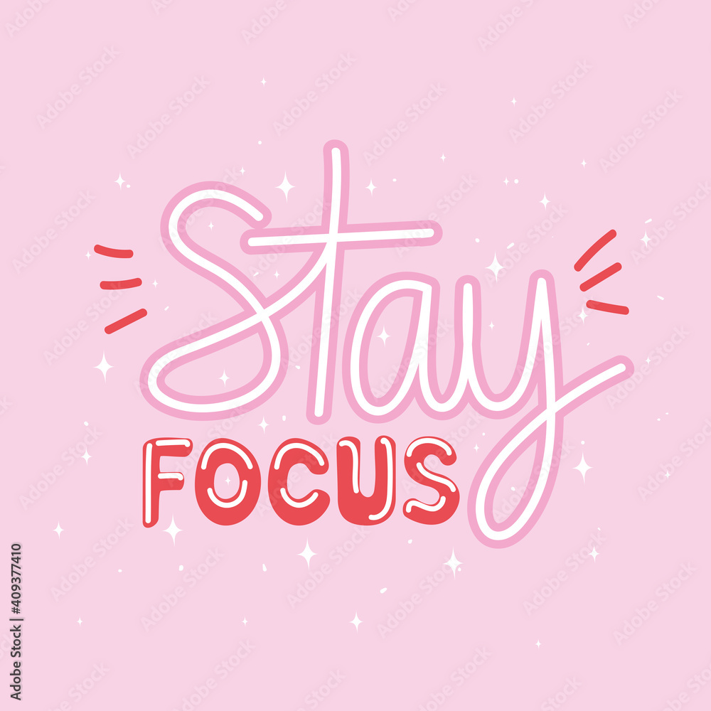 stay focus lettering on pink background