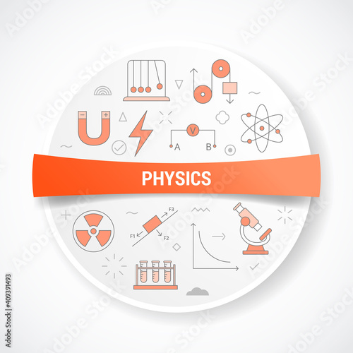 physics with icon concept with round or circle shape