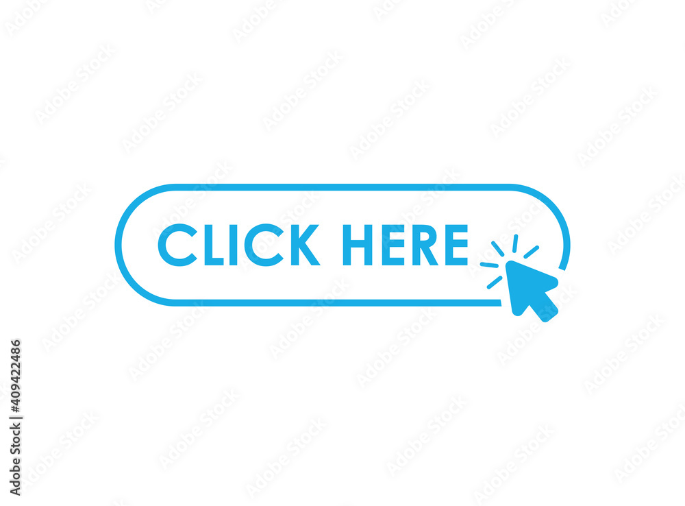 Click here button with mouse pointer Click here button with mouse pointer