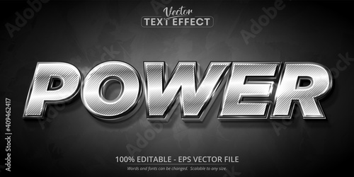 Power text, shiny silver color style editable text effect