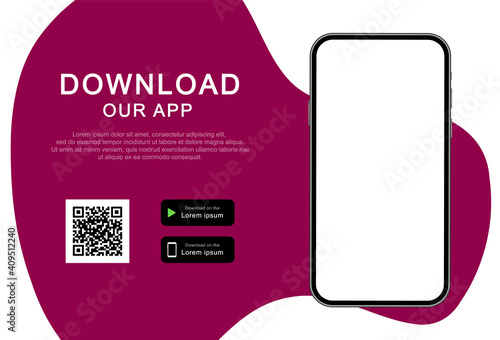 Advertising banner for downloading mobile app. Download our app for mobile phone. Mockup smartphone with empty screen for your app. Vector illustration.