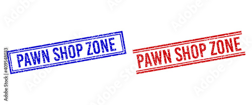 PAWN SHOP ZONE rubber overlays with distress texture. Vectors designed with double lines, in blue and red variants. Caption placed inside double rectangle frame and parallel lines.