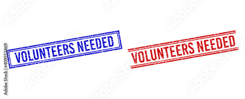 VOLUNTEERS NEEDED rubber imitations with distress texture. Vectors designed with double lines, in blue and red versions. Label placed inside double rectangle frame and parallel lines.