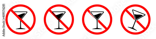 Alcohol is forbidden. Martini glass with ban icon. Stop alcohol icons set.