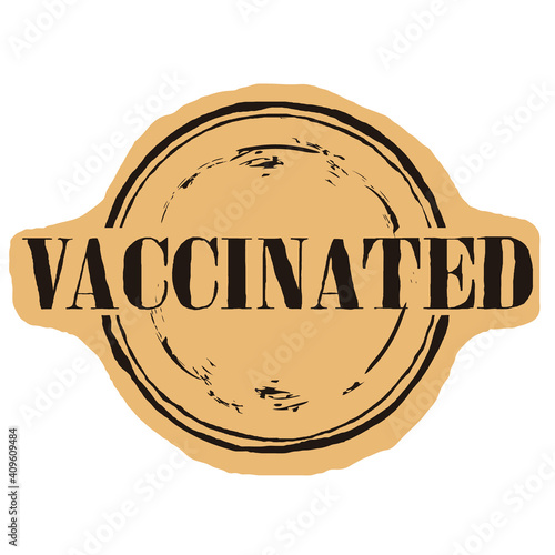 Stamp with word "vaccinated". Grunge rubber round stamp on craft background. Vector rubber sign vaccine against COVID-19. Pandemic COVID Anti Coronavirus disease. protected from COVID Stamp vaccinated