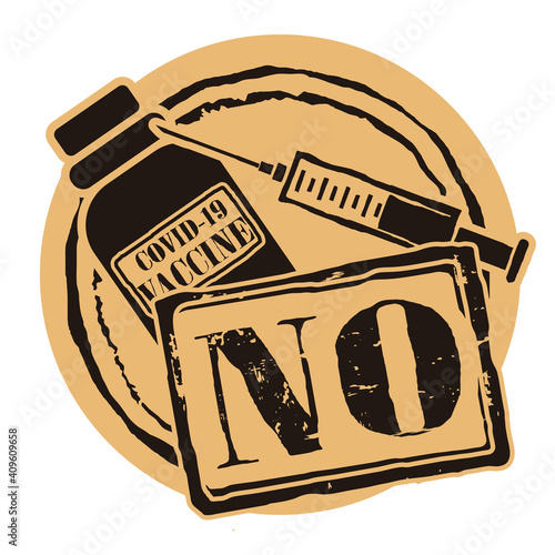 Vector no injection icon. Grunge stamp seal with syringe, vaccine bottle and text No. Not Vaccine seal. Flat icon on craft background. Not Vaccinated stamp seal grunge texture. COVID-19. anti-vaccines