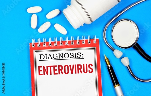Enterovirus. The inscription of the text of the diagnosis on the form in the medical folder. Medical treatment and procedures.