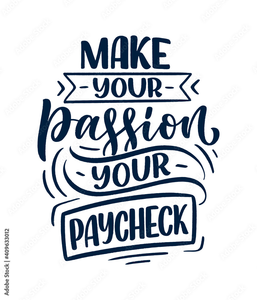 Hand drawn lettering quote in modern calligraphy style about money. Slogan for print and poster design. Vector Hand drawn lettering quote in modern calligraphy style about money. Slogan for print and poster design. Vector