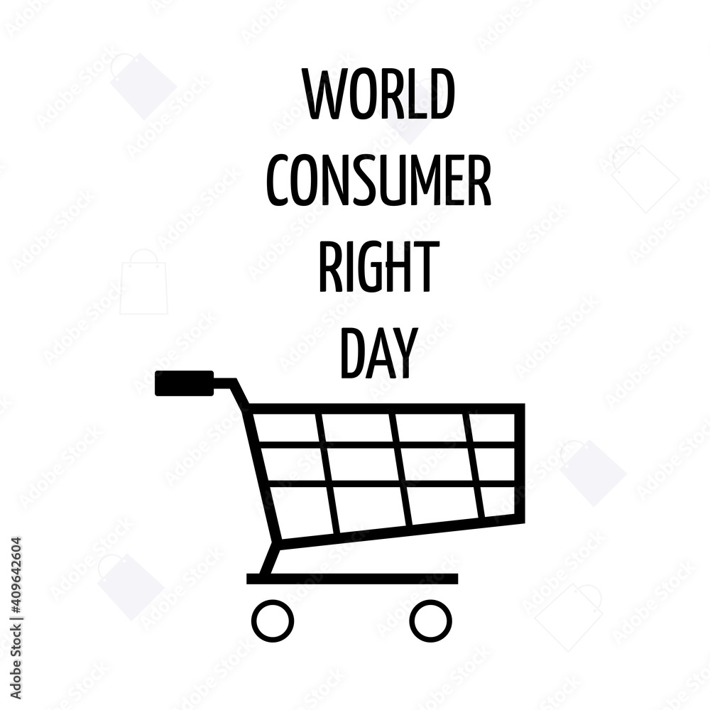 World Consumer Rights Day March 15, Background, Symbol of Consumer Rights, as a Metaphor for the Power to Fight for the Legal Rights of Buyers, simple vector eps 10 World Consumer Rights Day March 15, Background, Symbol of Consumer Rights, as a Metaphor for the Power to Fight for the Legal Rights of Buyers, simple vector eps 10