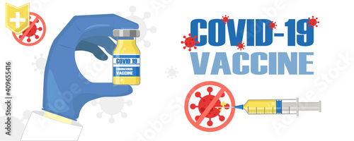 COVID 19 vaccine banner design, doctor hand holding a medical bottle, stop coronavirus outbreak and pandemic, 