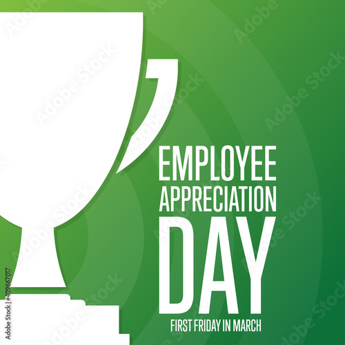 Employee Appreciation Day. First Friday in March. Holiday concept. Template for background, banner, card, poster with text inscription. Vector EPS10 illustration.