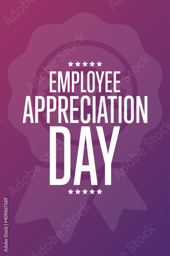 Employee Appreciation Day. First Friday in March. Holiday concept. Template for background, banner, card, poster with text inscription. Vector EPS10 illustration.