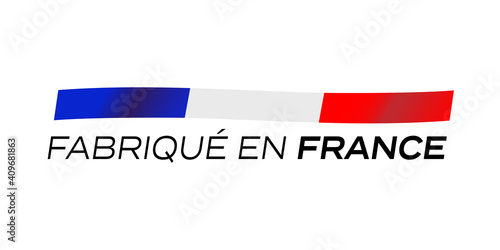 Fabriqué en France