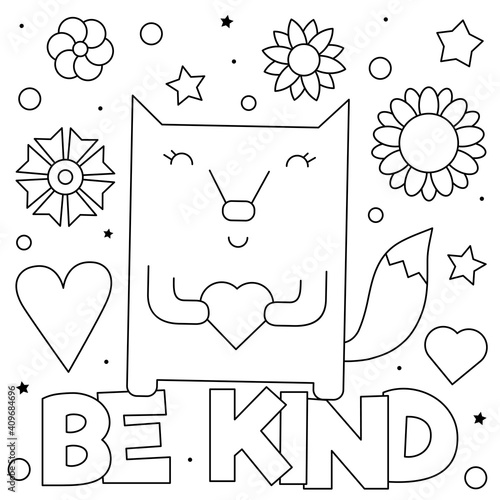 Be kind. Coloring page. Vector illustration of fox.