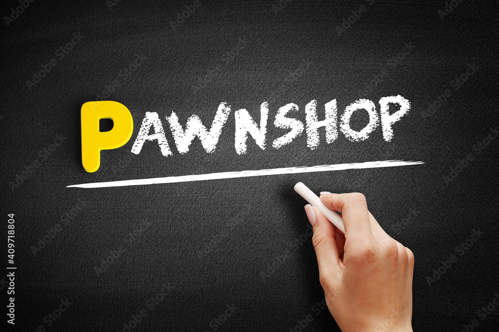 Pawnshop text on blackboard, business concept background Pawnshop text on blackboard, business concept background