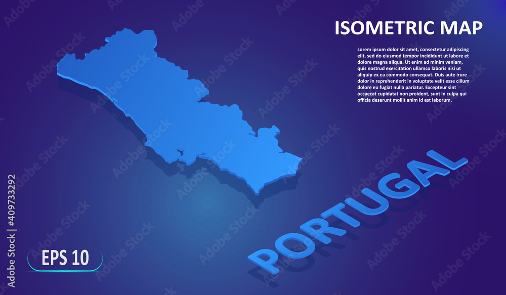 Isometric map of Portugal. Map of the European country on blue background. Modern isometric 3d location map with place for text or description. 3D concept for infographic. Vector illustration.