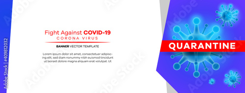 Creative Covid-19  (Corona virus -2019-nCoV ) Banner background quarantine template Word with Icons , Editable vector template