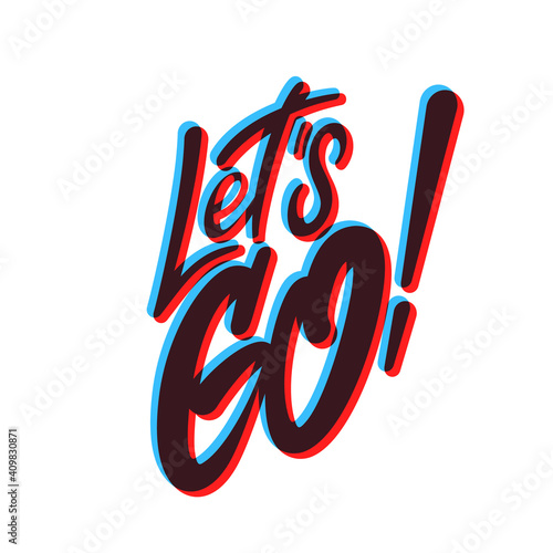 Let's Go. Vector lettering banner.