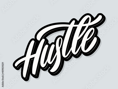 Hustle. Vector handwritten lettering word.